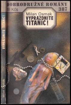 Vyprázdnite Titanic!