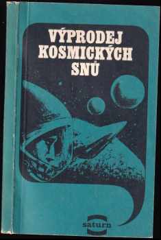 Výprodej kosmických snů (1979, Lidové nakladatelství) - ID: 686866