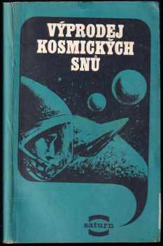 Výprodej kosmických snů (1979, Lidové nakladatelství) - ID: 738158