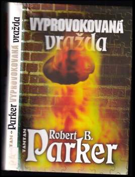 Vyprovokovaná vražda - Robert B Parker (1997, Tamtam) - ID: 780862