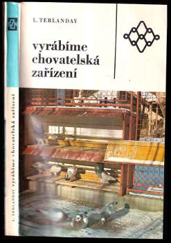 Vyrábíme chovatelská zařízení