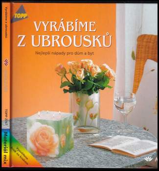 Ruth Burgos: Vyrábíme z ubrousků