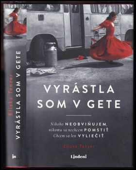 Vyrástla som v gete