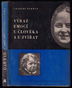 Charles Darwin: Výraz emocí u člověka a u zvířat