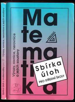 František Janeček: Sbírka úloh z matematiky pro střední školy
