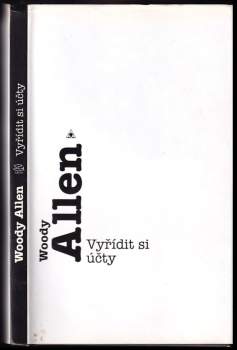 Woody Allen: Vyřídit si účty
