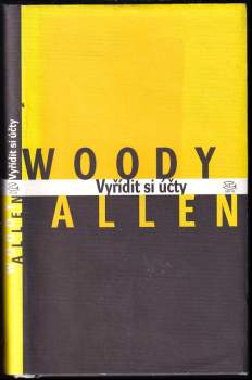 Woody Allen: Vyřídit si účty