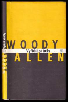 Woody Allen: Vyřídit si účty