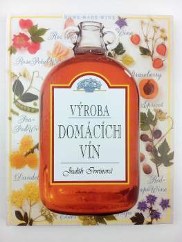 Judith Irwin: Výroba domácích vín