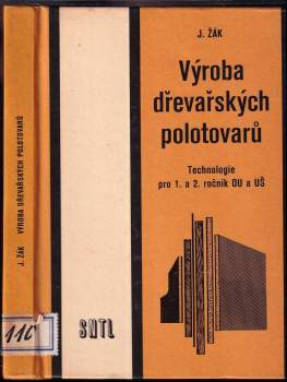 Výroba dřevařských polotovarů