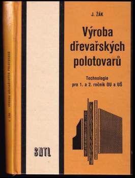 Výroba dřevařských polotovarů