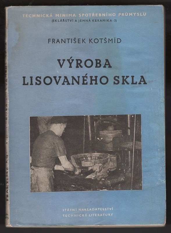 Výroba lisovaného skla