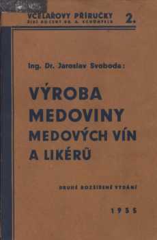 Výroba medoviny, medových vín a likérů