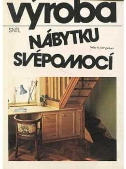 Peter H Nengelken: Výroba nábytku svépomocí