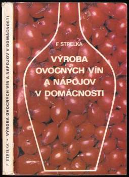 Výroba ovocných vín a nápojov v domácnosti