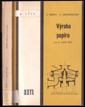 Výroba papíru pro 3. ročník SOU