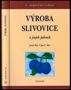 Výroba slivovice a jiných pálenek