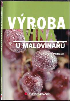 Výroba vína u malovinařů