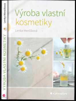 Lenka Menšíková: Výroba vlastní kosmetiky