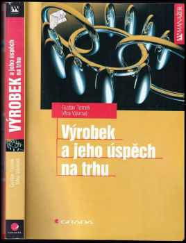 Gustav Tomek: Výrobek a jeho úspěch na trhu