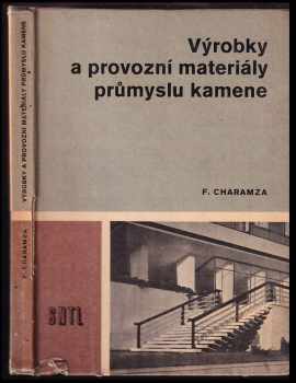 Výrobky a provozní materiály průmyslu kamene