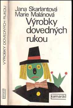 Výrobky dovedných rukou