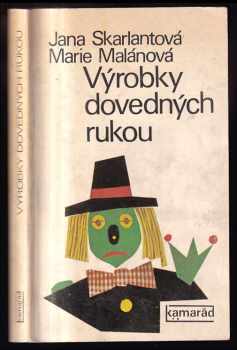 Výrobky dovedných rukou