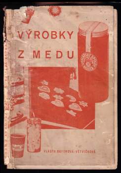 Výrobky z medu