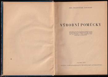 František Novotný: Výrobní pomůcky