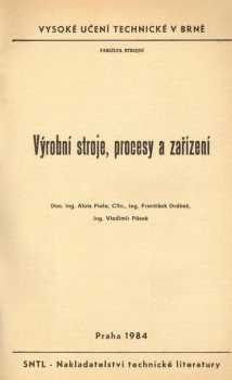 Výrobní stroje, procesy a zařízení