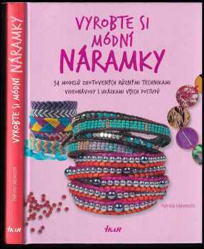 Vyrobte si módní náramky