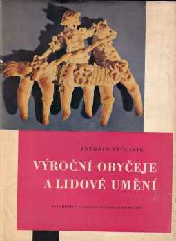 Výroční obyčeje a lidové umění