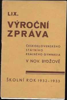 Výroční zpráva československého státního reálného gymnasia v Novém Bydžově za školní rok 1932-33