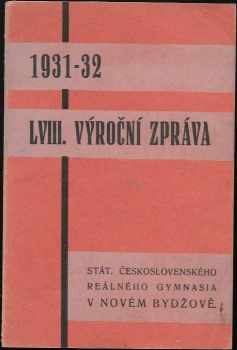 Výroční zpráva státního československého reálného gymnasia v Novém Bydžově za školní rok 1931-32