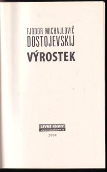 Fedor Michajlovič Dostojevskij: Výrostek