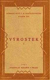 Výrostek : Díl první - Fedor Michajlovič Dostojevskij (1921, Stanislav Minařík) - ID: 719527