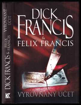 Dick Francis: Vyrovnaný účet