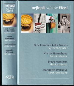 Dick Francis: Nejlepší světové čtení : Vyrovnaný účet + Zimní zahrada + Génius zámků + Nezkrotní koně