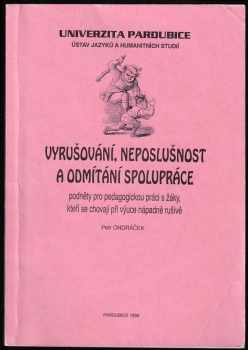 Vyrušování, neposlušnost a odmítání spolupráce