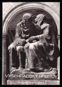 Vyšehradský hřbitov - živá galerie sochařství