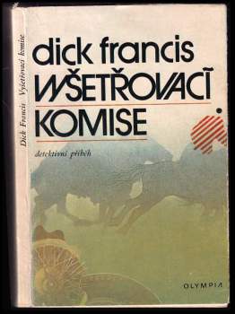 Dick Francis: Vyšetřovací komise