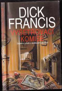 Dick Francis: Vyšetřovací komise