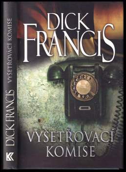 Dick Francis: Vyšetřovací komise