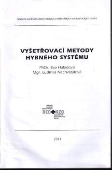 Eva Haladová: Vyšetřovací metody hybného systému