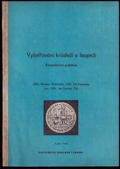Vyšetřování krádeží a loupeží