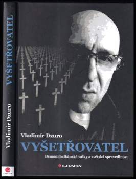 Vladimír Dzuro: Vyšetřovatel
