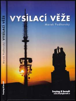 Marek Podhorský: Vysílací věže