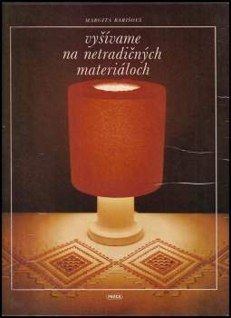 Vyšívame na netradičních materiáloch