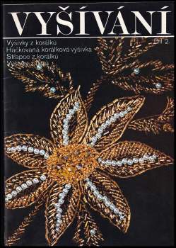 Marie Benešová: Vyšívání