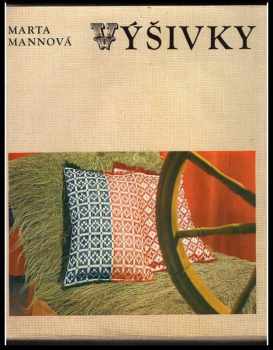 Marta Mannová: Výšivky